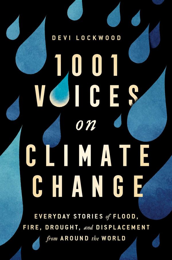 Cover Art for 9781982146719, 1,001 Voices on Climate Change by Devi Lockwood