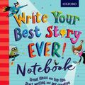 Cover Art for 9780198377825, Write Your Best Story Ever! Notebook by Christopher Edge