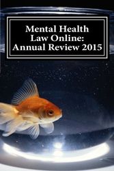 Cover Art for 9781530145416, Mental Health Law Online: Annual Review 2015 by Jonathan Wilson