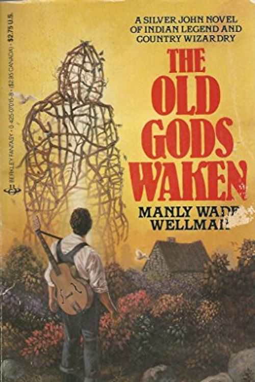 Cover Art for 9780425070154, The Old Gods Waken by Manly Wade Wellman