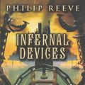 Cover Art for 9780606239516, Infernal Devices by Philip Reeve