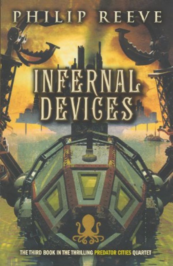 Cover Art for 9780606239516, Infernal Devices by Philip Reeve