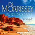 Cover Art for 9781760558918, The Red Coast by Di Morrissey