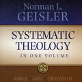 Cover Art for 9780764206030, Systematic Theology: In One Volume by Norman L. Geisler