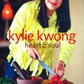 Cover Art for 9781920989224, Heart and Soul by Kylie Kwong