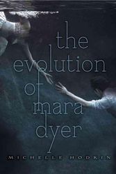 Cover Art for 9781442421806, The Evolution of Mara Dyer by Michelle Hodkin