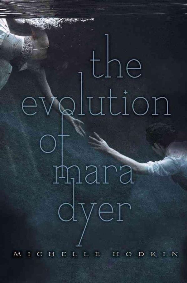 Cover Art for 9781442421806, The Evolution of Mara Dyer by Michelle Hodkin