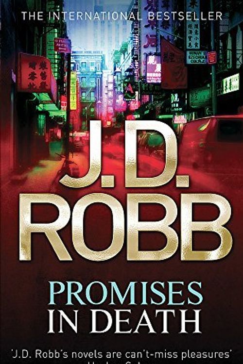 Cover Art for B00SLVZPOG, Promises In Death: 28: Written by J. D. Robb, 2013 Edition, Publisher: Piatkus [Paperback] by J. D. Robb