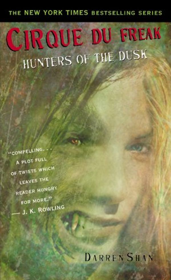 Cover Art for 9780316000987, Hunters of the Dusk by Darren Shan