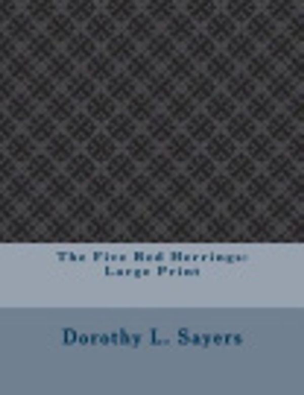 Cover Art for 9781981959365, The Five Red Herrings by Dorothy L. Sayers
