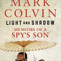 Cover Art for 9780522870909, Light and Shadow by Mark Colvin