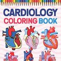 Cover Art for 9798702633077, Cardiology Coloring Book: Cardiology self test guide for students. Heart Art & Anatomy Workbook for Kids & Adults. Perfect Gift for Human Anatomy ... Student's Self-Test Coloring & Activity Book. by Karsaylone Publication