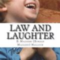 Cover Art for 9781722656614, Law and Laughter by D. Macleod (Donald Macleod) Malloch