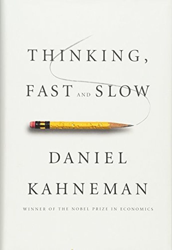 Cover Art for 3520100020854, Thinking, Fast and Slow 1st (First) Edition by Daniel Kahneman