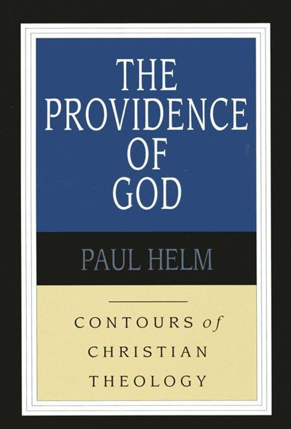 Cover Art for 9780851118925, Providence of God by P. Helm