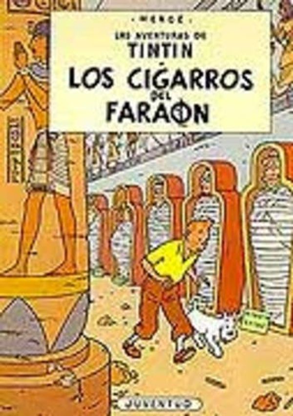 Cover Art for 9788426114068, Los cigarros del faraon by Herge