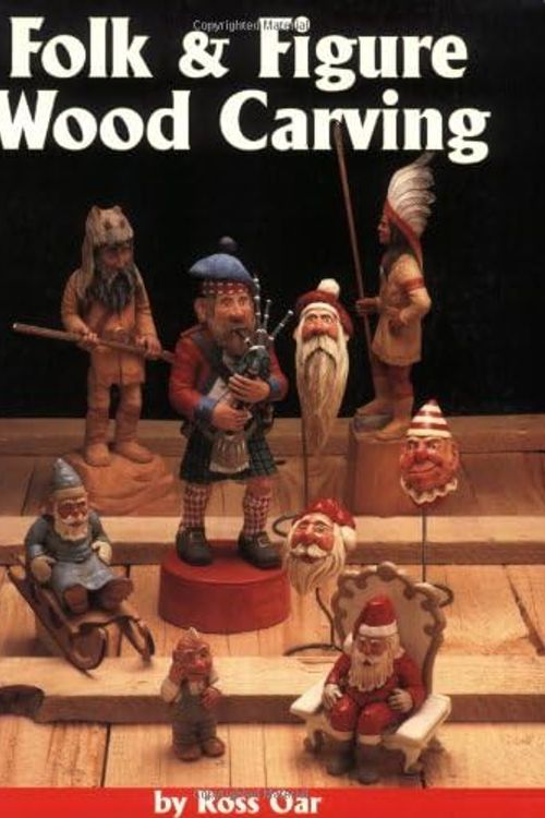 Cover Art for 9781565231054, Folk and Figure Woodcarving by Ross Oar