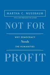 Cover Art for 9780691173320, Not for Profit: Why Democracy Needs the Humanities (The Public Square) by Martha C. Nussbaum