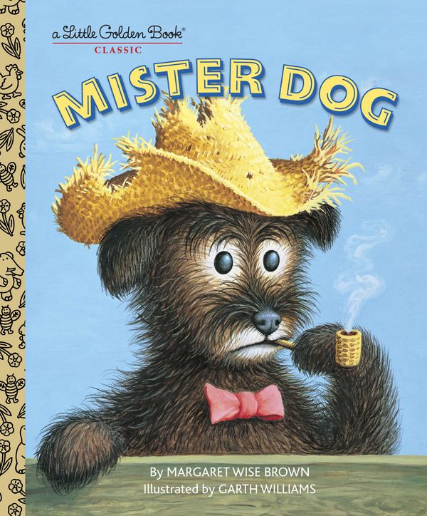 Cover Art for 9780307103369, Mister Dog by Margaret Wise Brown