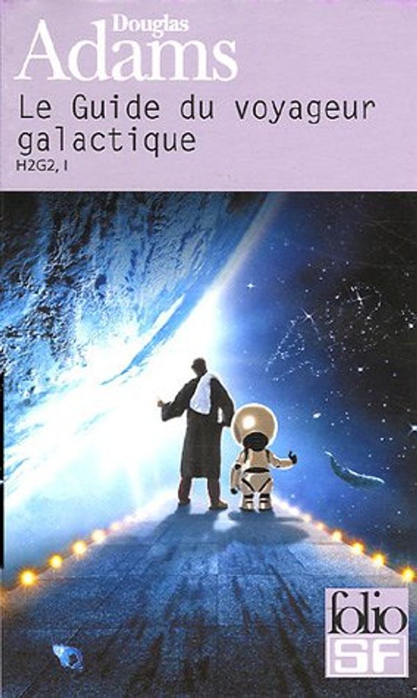 Cover Art for 9782070319015, Le Guide du voyageur galactique by Douglas Adams