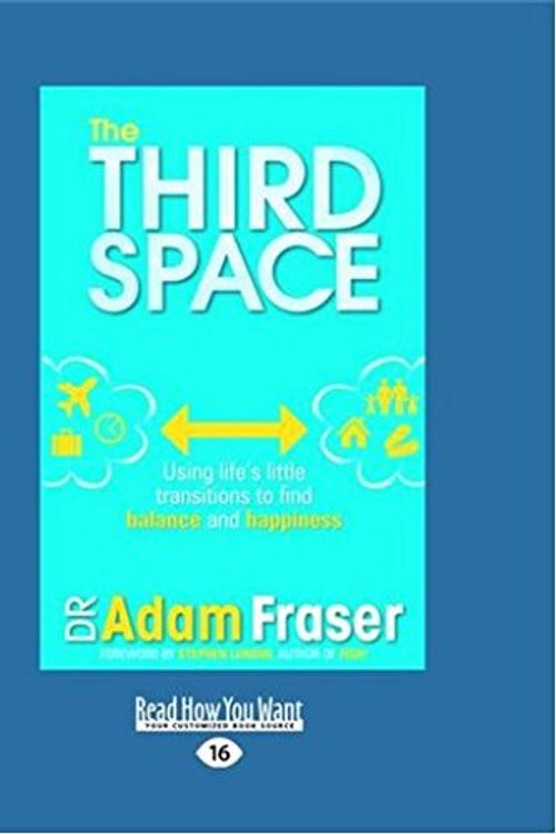 Cover Art for 9781459642706, The Third Space by Adam Fraser