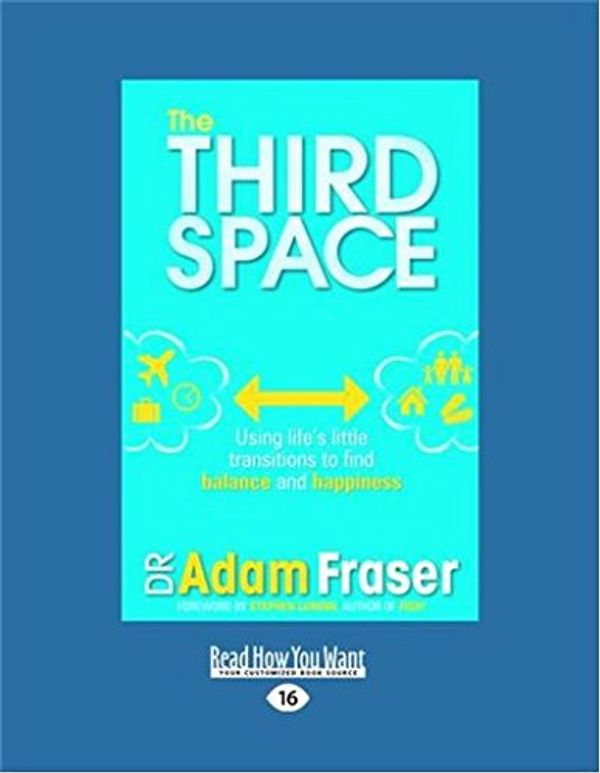 Cover Art for 9781459642706, The Third Space by Adam Fraser