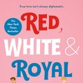 Cover Art for 9781250316776, Red, White & Royal Blue by Casey McQuiston