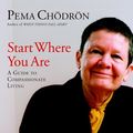 Cover Art for 9781590305829, Start Where You are by Pema Chodron