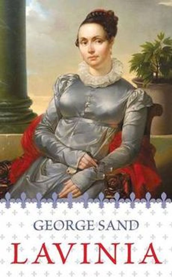 Cover Art for 9780987483591, Lavinia by George Sand
