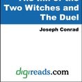 Cover Art for 9781420902631, The Inn of the Two Witches and The Duel by Conrad, Joseph