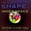 Cover Art for 9780465020232, The Shape of Inner Space by Shing-Tung Yau