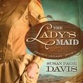 Cover Art for 9781410476371, The Lady's Maid (Prairie Dreams) by Susan Page Davis