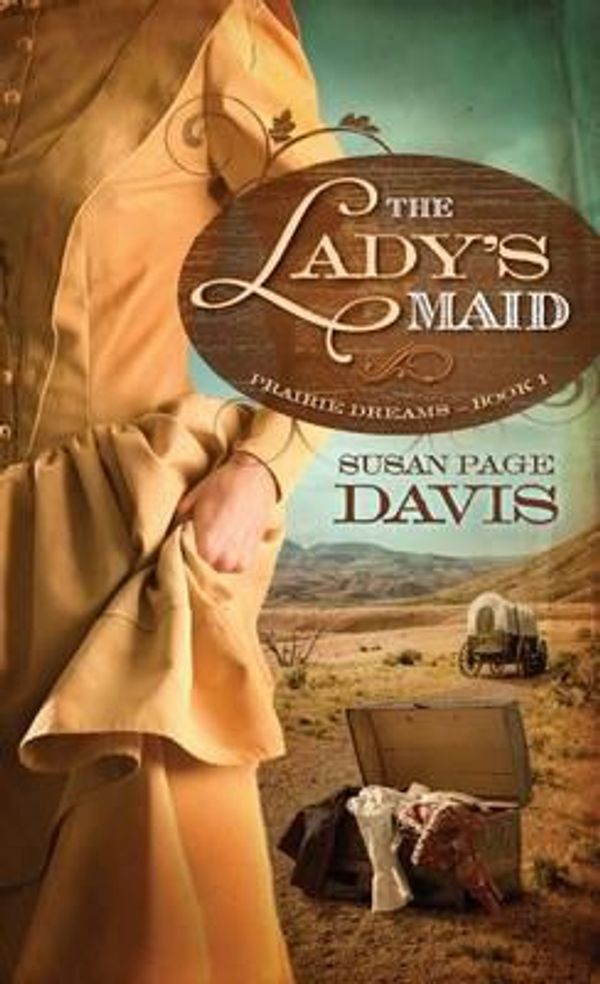 Cover Art for 9781410476371, The Lady's Maid (Prairie Dreams) by Susan Page Davis
