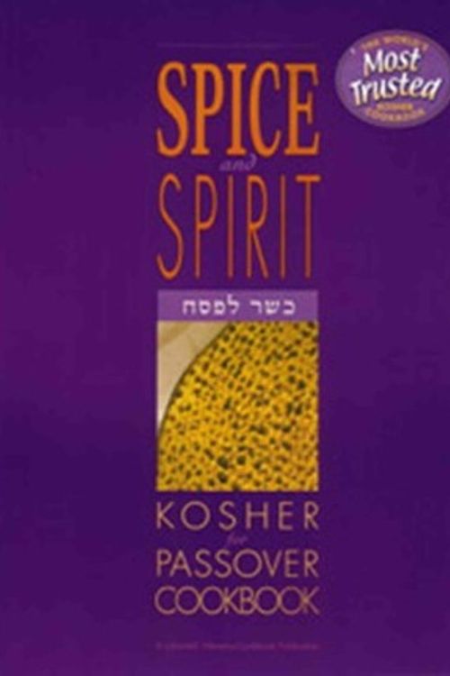 Cover Art for 9781881400677, The Spice and Spirit Kosher Passover Cookbook by Lubavich Woman's Organization