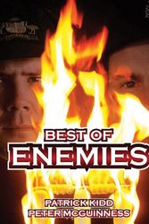 Cover Art for 9781848187030, The Best of Enemies by Patrick Kidd