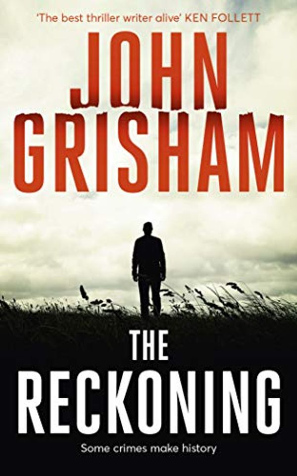 Cover Art for 9781473684584, The Reckoning by John Grisham