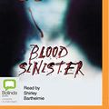 Cover Art for 9781489082947, Blood Sinister by Celia Rees