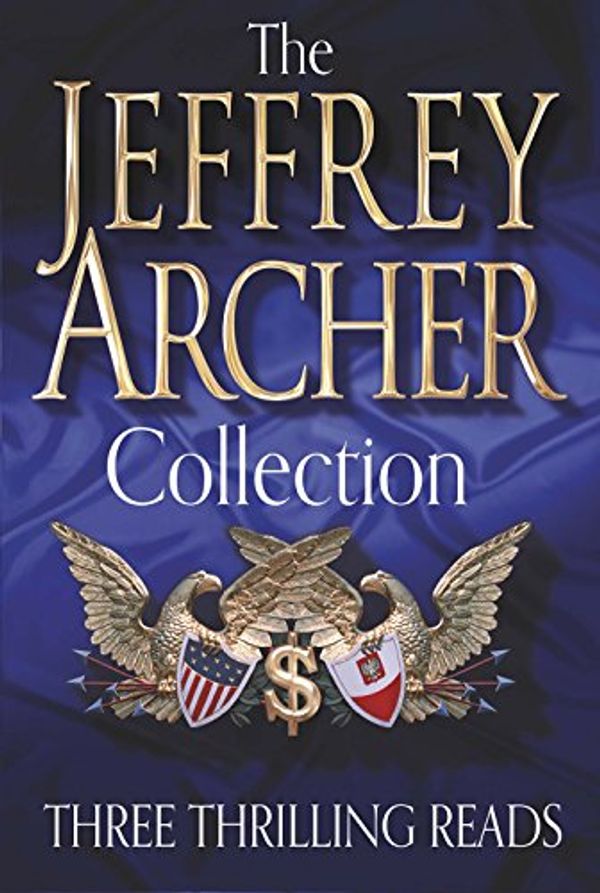 Cover Art for 9781447293736, The Jeffrey Archer Collection by JEFFREY ARCHER