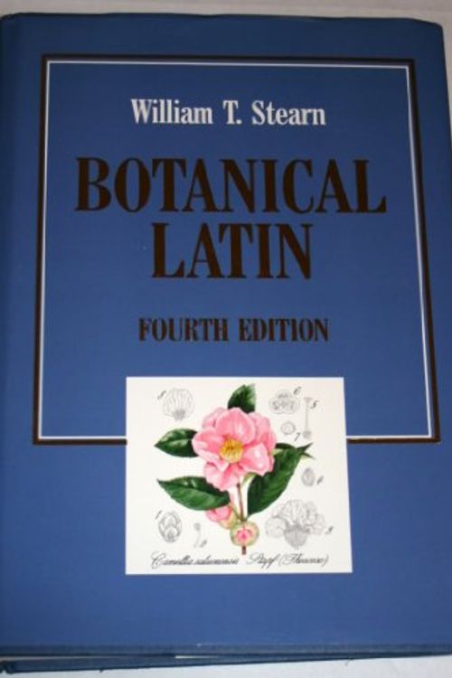 Cover Art for 9780881923216, Botanical Latin: History, Grammar, Syntax, Terminology and Vocabulary by William T. Stearn