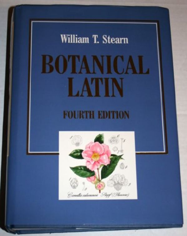 Cover Art for 9780881923216, Botanical Latin: History, Grammar, Syntax, Terminology and Vocabulary by William T. Stearn