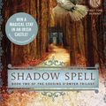 Cover Art for 9780425259863, Shadow Spell by Nora Roberts