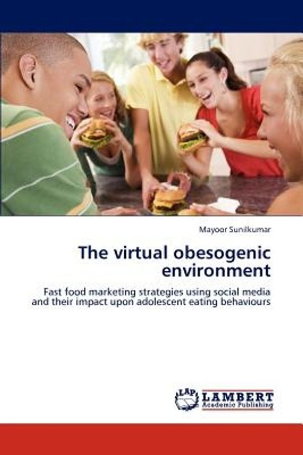 Cover Art for 9783659165160, The Virtual Obesogenic Environment by Mayoor Sunilkumar
