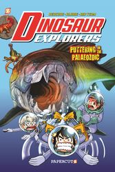 Cover Art for 9781545801352, Dinosaur Explorers, Vol. 2 HC: Puttering in the Paleozoic by Albbie,REDCODE