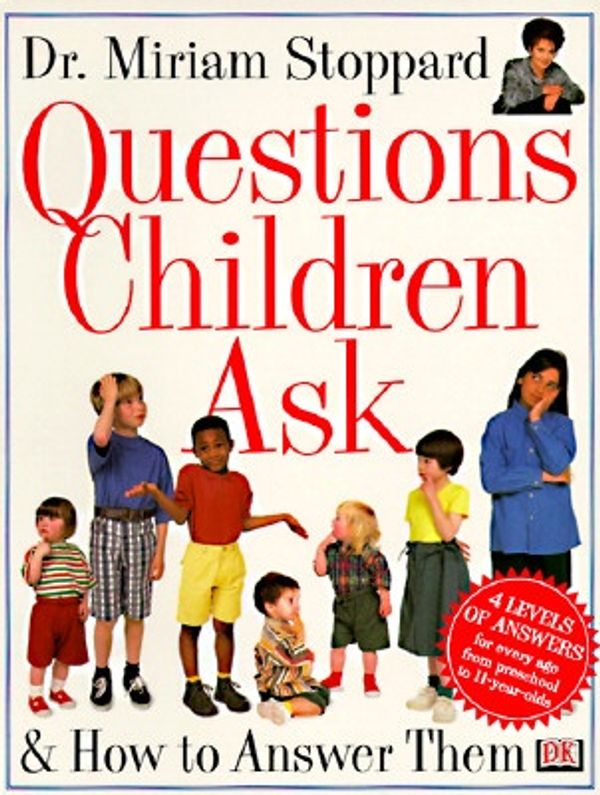 Cover Art for 9780789414717, Questions Children Ask by Miriam Stoppard