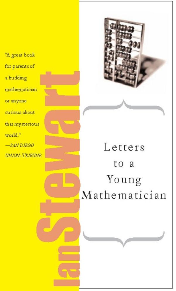 Cover Art for 9780465008414, Letters to a Young Mathematician by Ian Stewart
