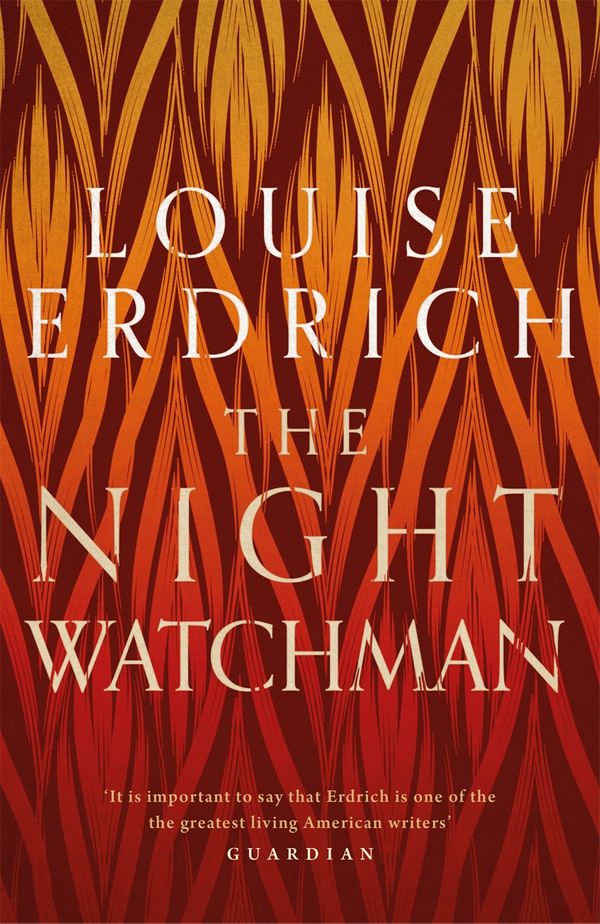 Cover Art for 9781472155344, The Night Watchman by Louise Erdrich