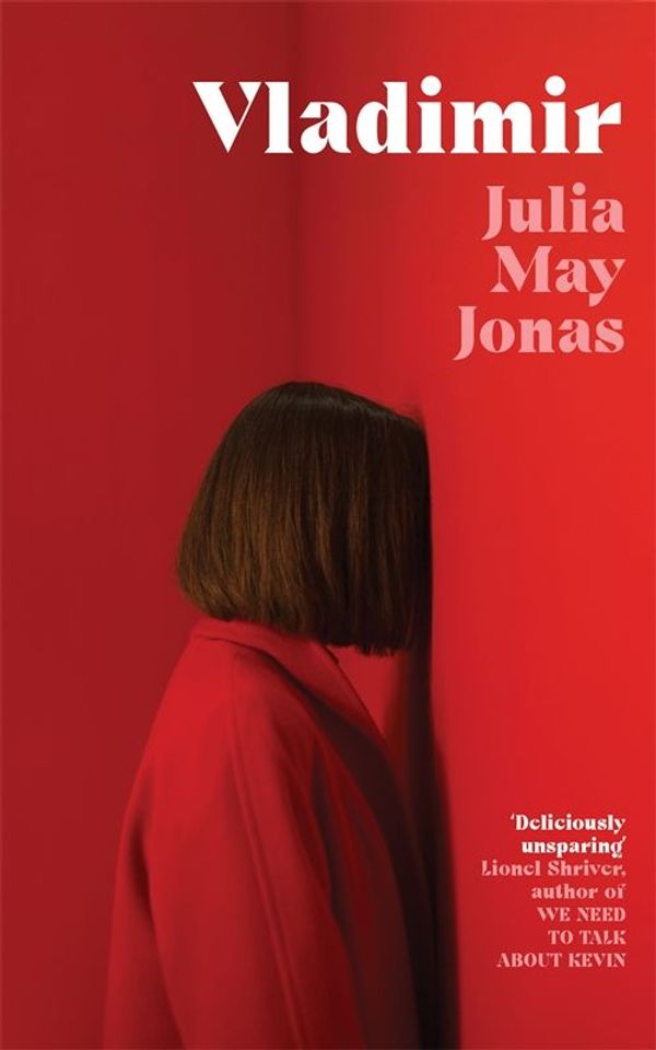 Cover Art for 9781529080490, Vladimir by Julia May Jonas