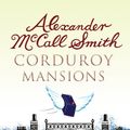 Cover Art for 9781408461303, Corduroy Mansions by Alexander McCall Smith