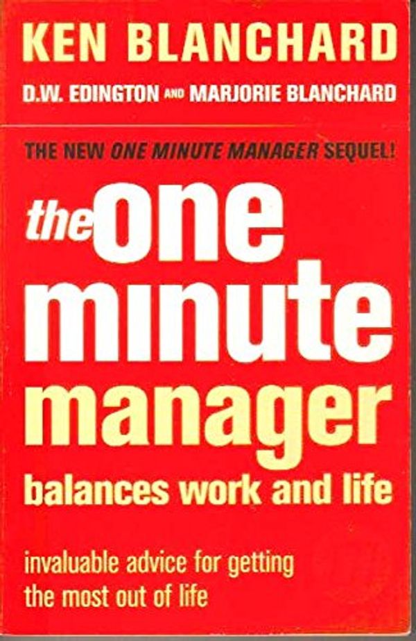 Cover Art for 9780007811359, The One Minute Manager Balances Life and Work by Ken; Blanchard Blanchard