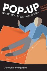 Cover Art for 9781861086853, Pop-up Design and Paper Mechanics by Duncan Birmingham